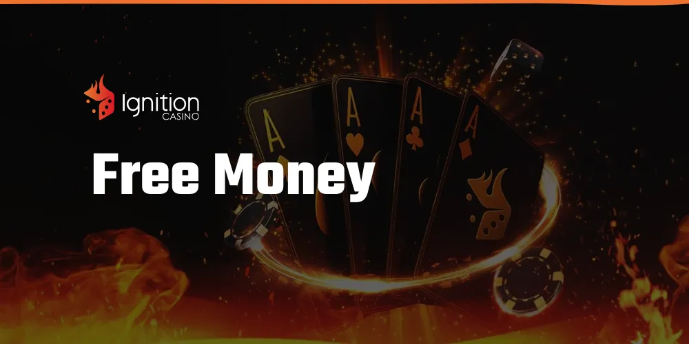 How to Get Free Money on Ignition Casino